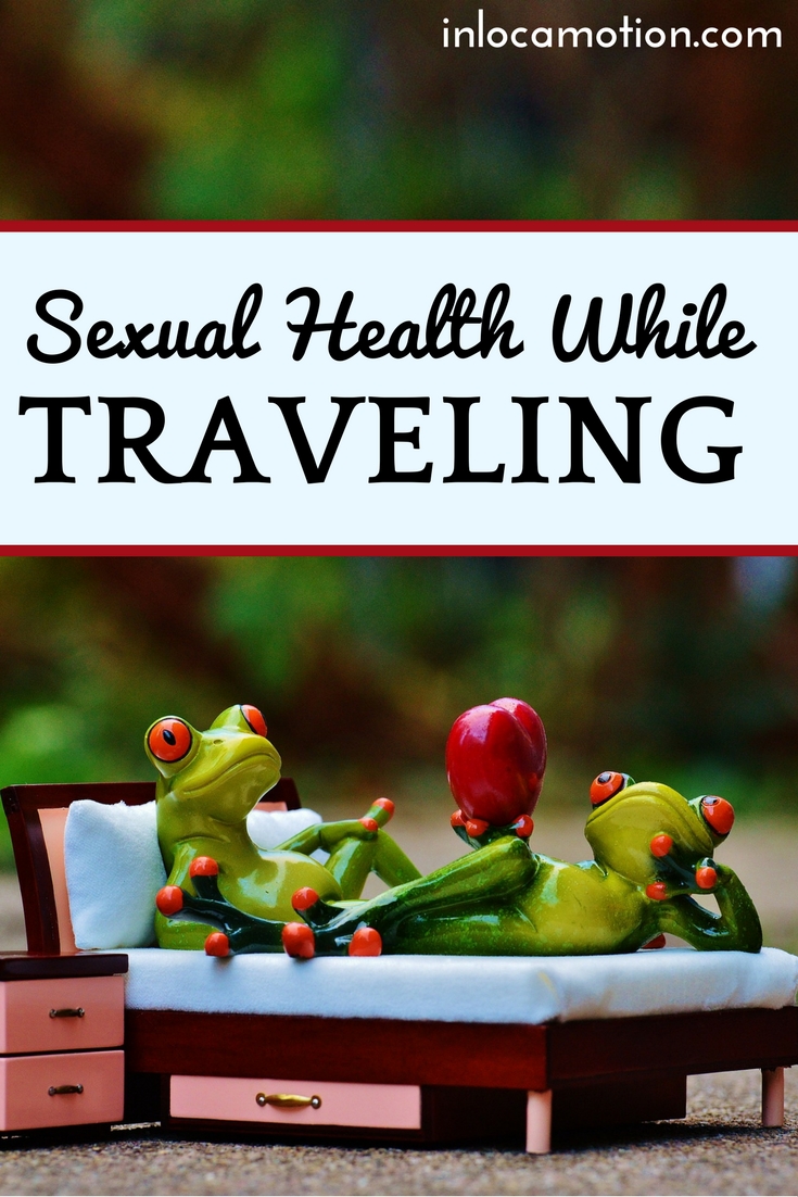 Sexual Health While Traveling