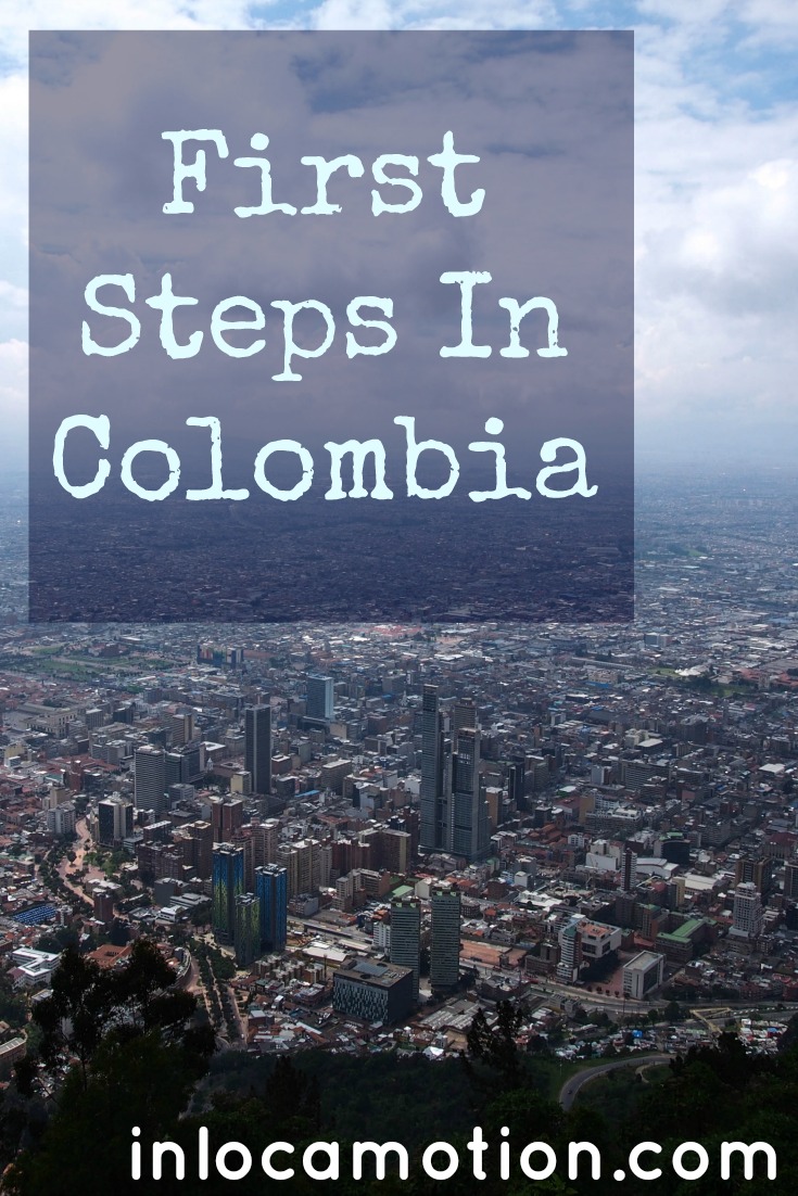 First Steps In Colombia