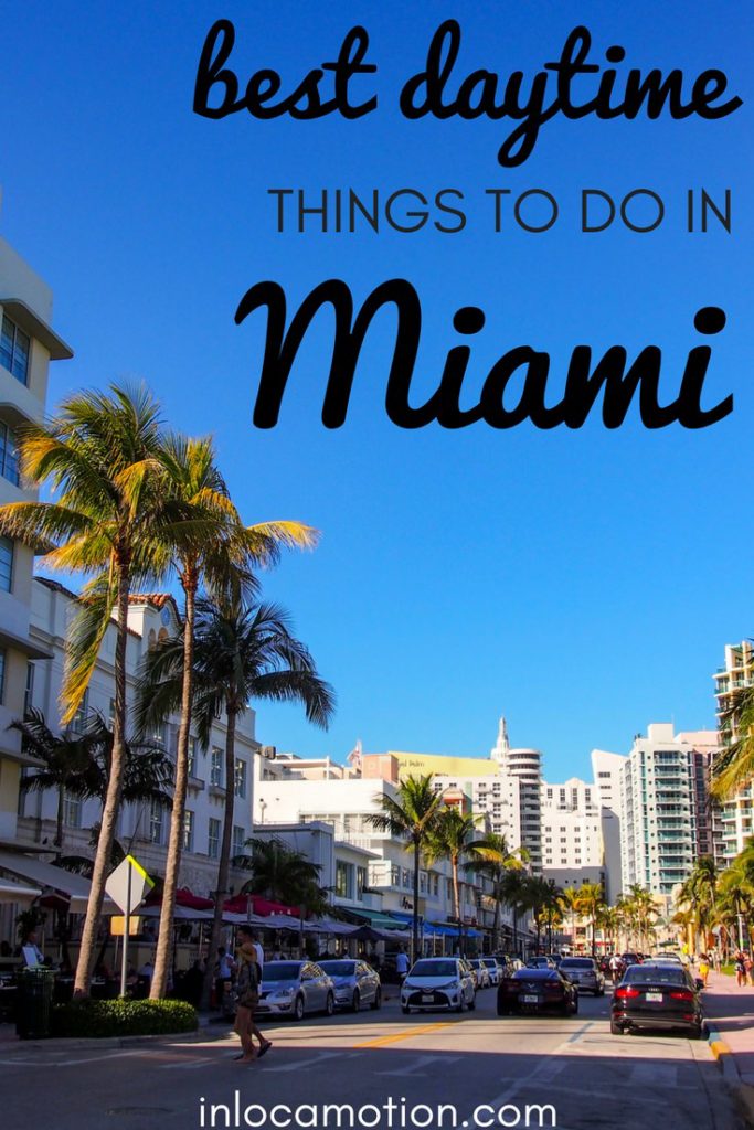 My Favorite Daytime Things To Do In Miami